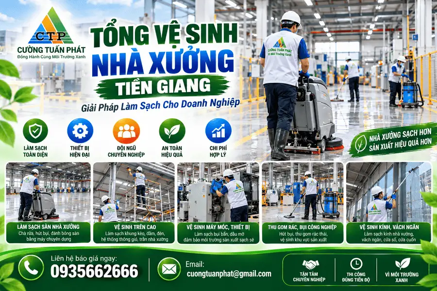 Tổng Vệ Sinh Nhà Xưởng Tiền Giang Chuyên Nghiệp