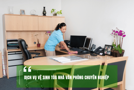 Dịch vụ vệ sinh tòa nhà văn phòng chuyên nghiệp
